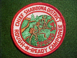 1964 ACTIVITY PATCH, CHIEF SHABBONA DISTRICT, SPRING ROUGH-N-READY CAMPOREE