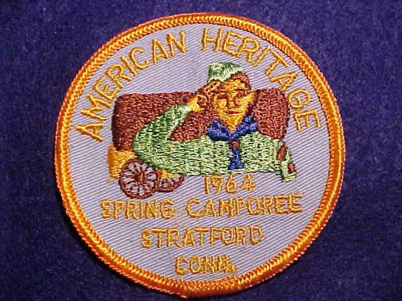 1964 ACTIVITY PATCH, STRATFORD, CONN. SPRING CAMPOREE, AMERICAN HERITAGE