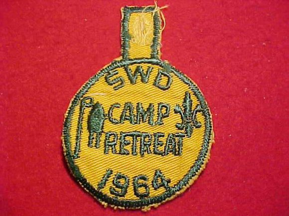 1964 PATCH, SWD CAMP RETREAT, USED