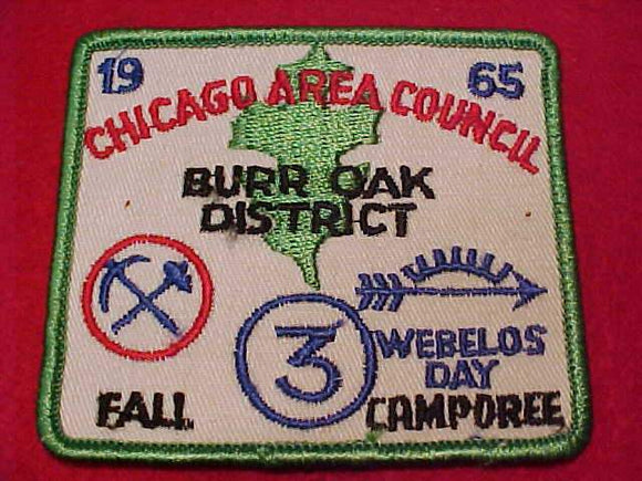 1965 PATCH, CHICAGO AREA C., BURR OAK DISTRICT WEBELOS DAY CAMPOREE, MINT