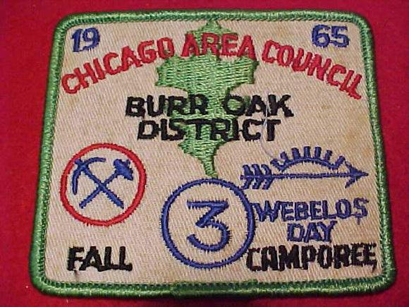 1965 PATCH, CHICAGO AREA C., BURR OAK DISTRICT WEBELOS DAY CAMPOREE, USED