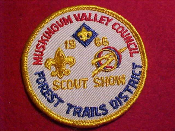 1966 MUSKINGUM VALLEY C., FOREST TRAILS DISTRICT SCOUT SHOW