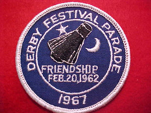 1967 ACTIVITY PATCH, DERBY FESTIVAL PARADE, FRIENDSHIP FEB. 20, 1962, NASA
