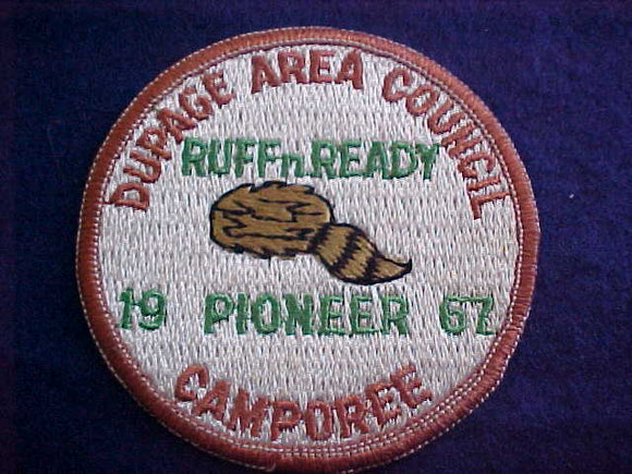 1967, DUPAGE AREA COUNCIL, RUFF-N-READY PIONEER CAMPOREE