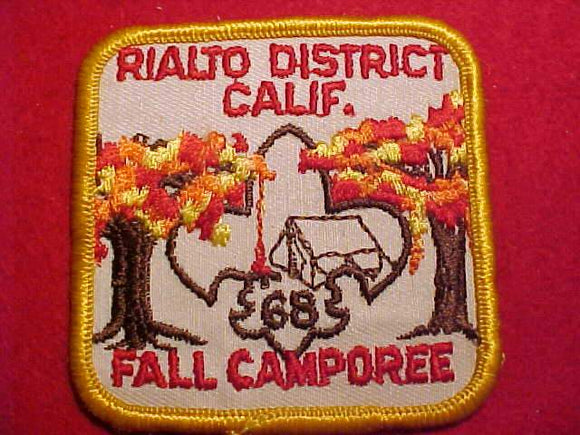 1968 PATCH, RIALTO DISTRICT CALIF. FALL CAMPOREE