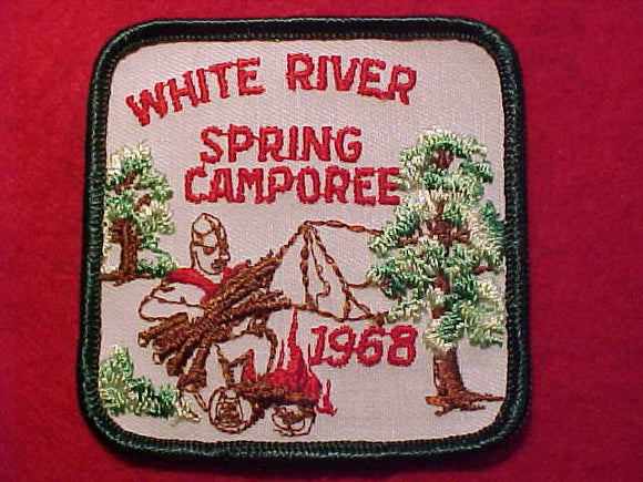 1968 PATCH, WHITE RIVER SPRING CAMPOREE