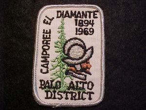 1969 PATCH, PALO ALTO DISTRICT CAMPOREE EL DIAMANTE