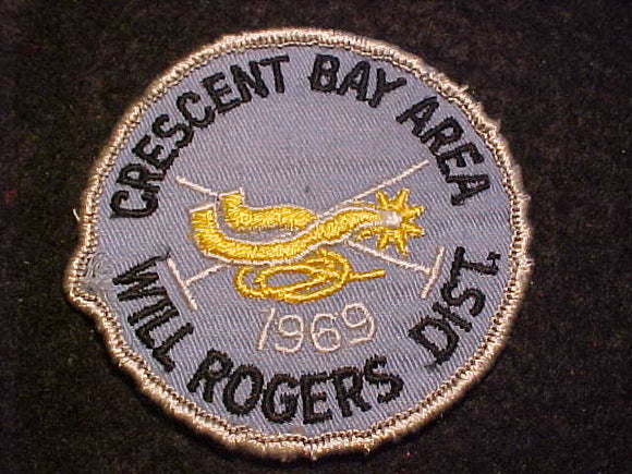 1969 PATCH, CRESCENT BAY AREA, WILL ROGERS DIST., USED