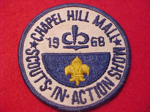 1969 PATCH, CHAPEL HILL MALL SCOUTS IN ACTION SHOW