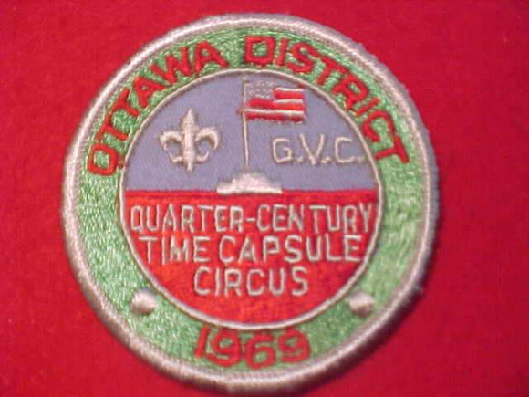1969 PATCH, GRAND VALLEY COUNCIL, OTTAWA DISTRICT, QUARTER CENTURY-TIME CAPSULE CIRCUS