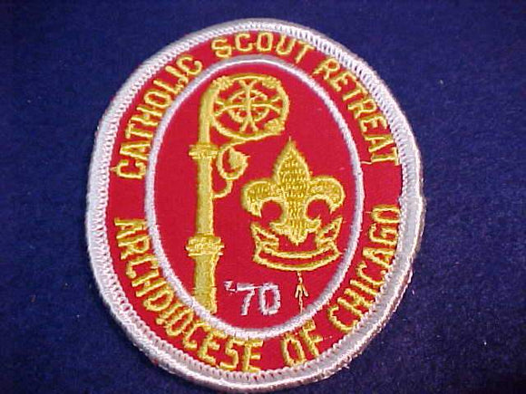 1970 PATCH, ARCHDIOCESE OF CHICAGO CATHOLIC SCOUT RETREAT