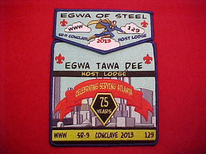 129 S120 + X56 EGWA TAWA DEE, 2013, SR-9 CONCLAVE HOST LODGE, 75TH ANNIV., "EGWA OF STEEL"