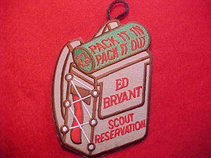 ED BRYANT SCOUT RESERVATION, "PACK IT IN-PACK IT OUT"