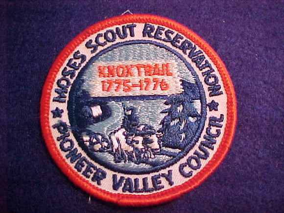 MOSES SCOUT RESERVATION, PIONEER VALLEY COUNCIL, KNOX TRAIL, 1775-1776