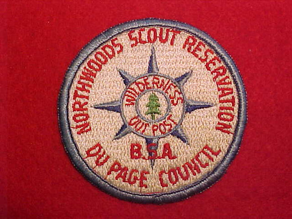 NORTHWOODS SCOUT RESERVATION, DU PAGE COUNCIL, WILDERNESS OUTPOST, 1960'S
