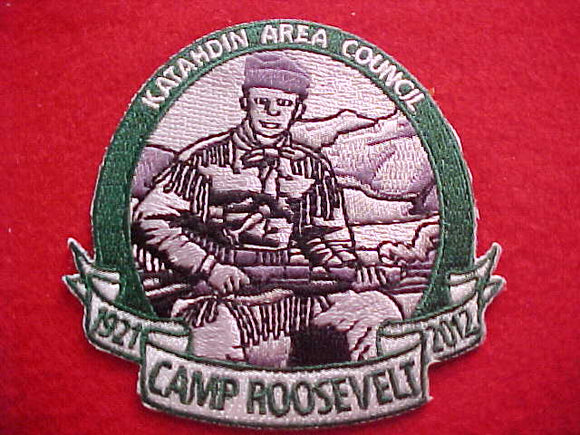 ROOSEVELT, KATAHDIN AREA COUNCIL, 1921-2012