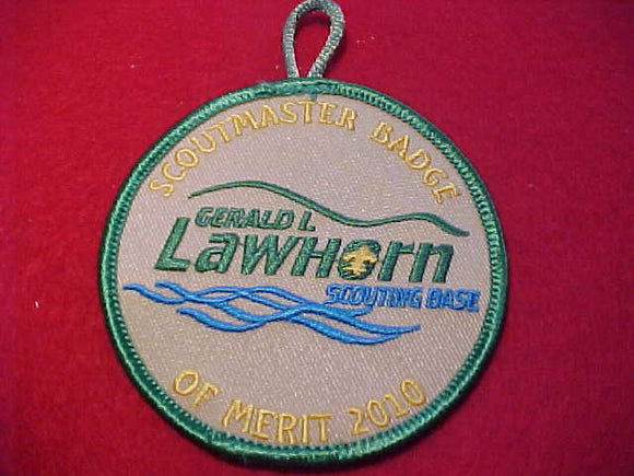 GERALD I. LAWHORN SCOUTING BASE, 2010, SCOUTMASTER BADGE OF MERIT