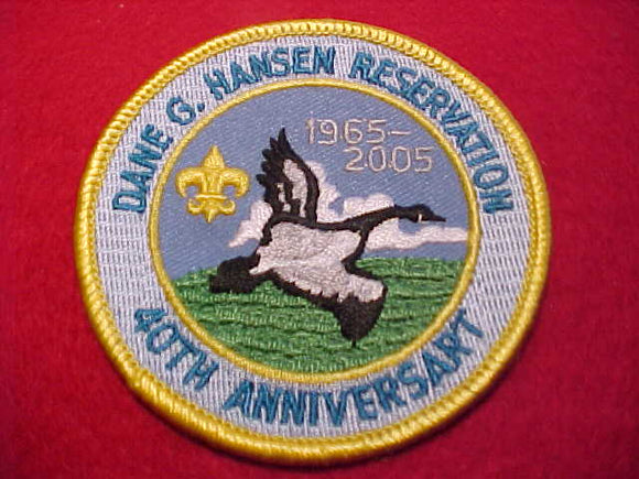 DANE G. HANSEN RESV., 1965-2005, 40TH ANNIV.