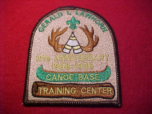 GERALD I. LAWHORN CANOE BASE & TRAINING CENTER, 1988-1998, 10TH ANNIV.