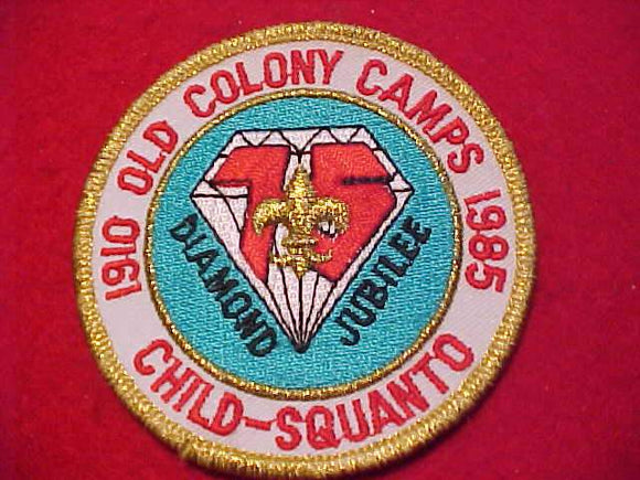 OLD COLONY COUNCIL CAMPS PATCH, 1985, CHILD-SQUANTO