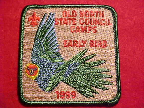 OLD NORTH STATE COUNCIL CAMPS, 1999, EARLY BIRD