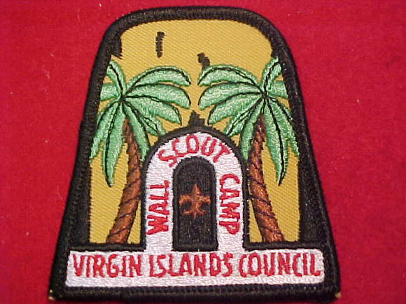 WALL SCOUT CAMP PATCH, VIRGIN ISLANDS C.