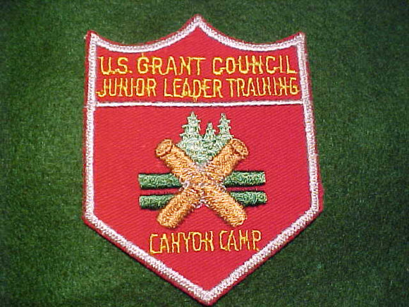 CANYON CAMP PATCH, JUNIOR LEADER TRAINING, U. S. GRANT COUNCIL, 1950'S