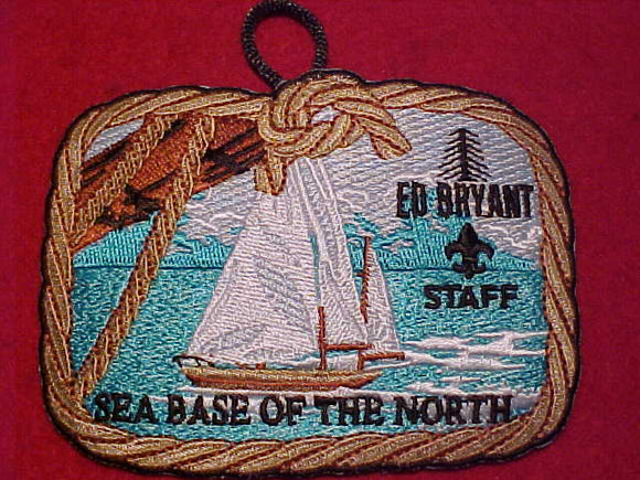 ED BRYANT SCOUT RESV. PATCH, STAFF SEABASE OF THE NORTH