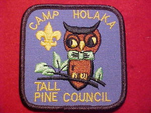 HOLAKA CAMP PATCH, TALL PINE C., BLUE TWILL, SECOND YEAR CAMPER, TYPE 2 FDL, PB