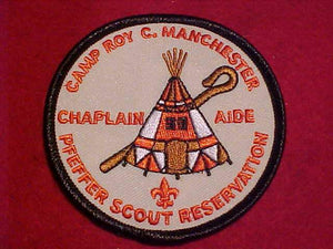 PFEFFER SCOUT RESV. PATCH, CAMP ROY C. MANCHESTER, CHAPLAIN AIDE