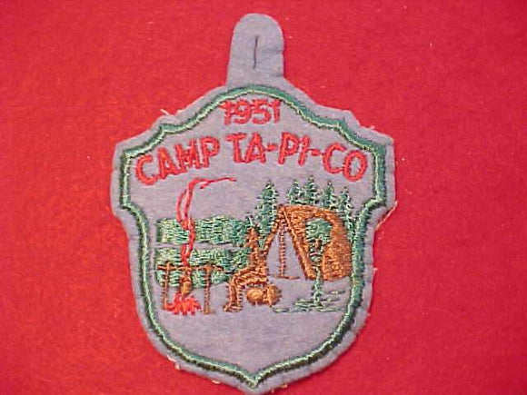 TAPICO CAMP PATCH, 1951, TALL PINE C., W/ BUTTON LOOP, FELT, SLIGHT USE, RARE