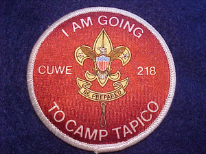 TAPICO CAMP PATCH, TALL PINE C., CUWE 218, "I AM GOING…", SCREEN PRINTED