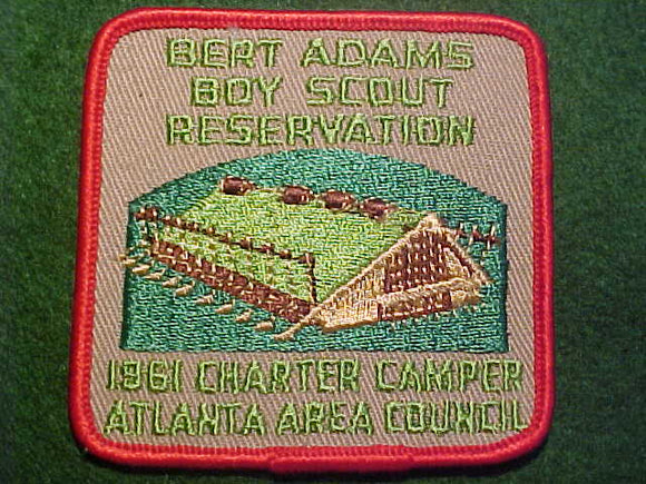 BERT ADAMS BOY SCOUT RESV. PATCH, 1961 CHARTER CAMPER, ATLANTA AREA COUNCIL