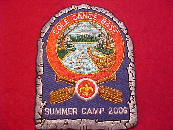 COLE CANOE BASE PATCH,  2006 SUMMER CAMP, DETROIT AREA COUNCIL