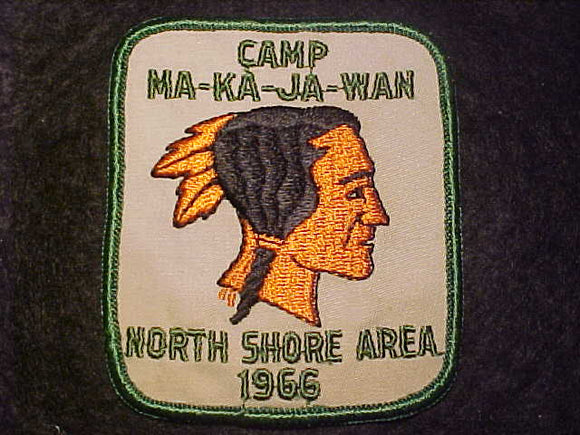 MA-KA-JA-WAN PATCH, 1966, NORTH SHORE AREA COUNCIL, SLIGHTLY SOILED