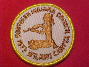 NORTHERN INDIANA COUNCIL PATCH, 1973, WILAWI CAMPER