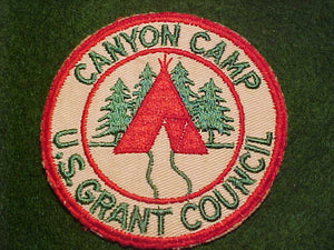 CANYON CAMP PATCH, U. S. GRANT COUNCIL, 1950'S