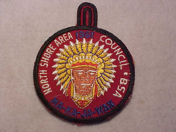 MA-KA-JA-WAN PATCH, 1961, NORTH SHORE AREA COUNCIL