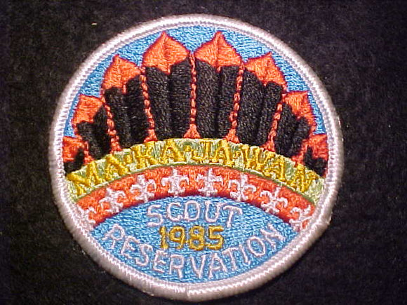 MA-KA-JA-WAN SCOUT RESV. PATCH, 1985