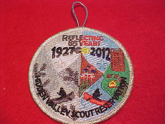 Hidden Valley Scout Resv., 85 years, 1927-2012