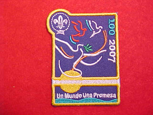 2007 PATCH, SCOUTING CENTENNIAL, SPANISH "ONE WORLD ONE PROMISE"