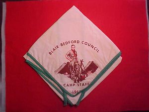 BLAIR BEDFORD COUNCIL CAMP NECKERCHIEF, 1967, STAFF