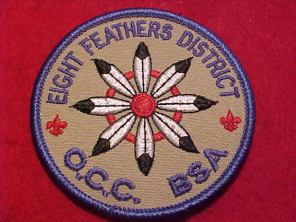 EIGHT FEATHERS DISTRICT, O.C.C.