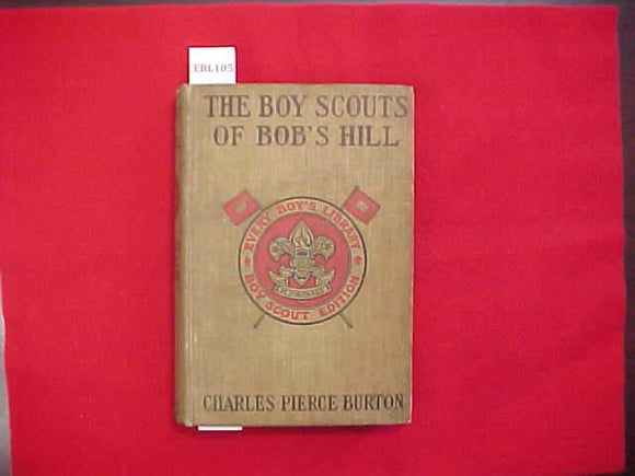 THE BOY SCOUTS OF BOB'S HILL, CHARLES PIERCE BURTON, TYPE 2A, KHAKI COVER, PRINTED 1917-18, DISCOLORED COVER