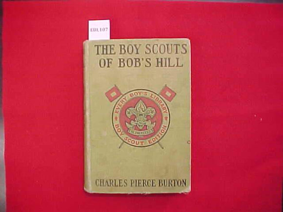 THE BOY SCOUTS OF BOB'S HILL, CHARLES PIERCE BURTON, TYPE 2A, GREEN COVER, PRINTED 1919-20, FADED/WORN COVER