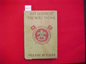 DON STRONG OF THE WOLF PATROL, WILLIAM HEYLIGER, TYPE 2A, GREEN COVER, PRINTED 1920-21, FADED/DISCOLORED COVER