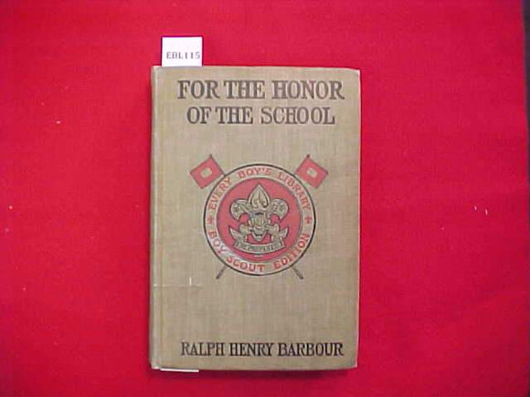 FOR THE HONOR OF THE SCHOOL, RALPH HENRY BARBOUR, TYPE 2A, GREEN COVER, PRINTED 1918-1919, DISCOLORED COVER