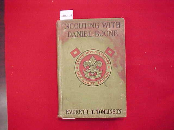 SCOUTING WITH DANIEL BOONE, EVERETT T. TOMLINSON, TYPE 2A, GREEN COVER, PRINTED 1918-20, STAINED/WORN COVER