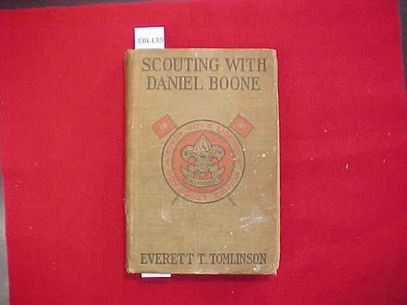 SCOUTING WITH DANIEL BOONE, EVERETT T. TOMLINSON, TYPE 2A, DULL GREEN COVER, PRINTED 1922-23, DISCOLORED/STAINED COVER, LOOSE COVER