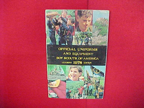 1978 OFFICIAL UNIFORMS AND EQUIPMENT,BSA LEADER'S EDITION,5.5 X 8.5,47 PAGES
